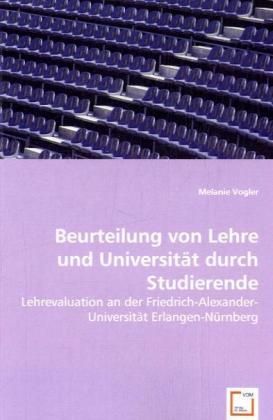 Produktbild: Vogler, M: Beurteilung von Lehre und Universit&auml;t durch Studi