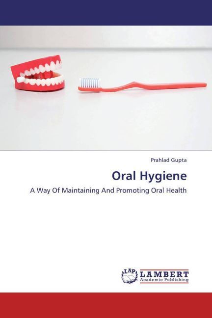 Produktbild: Gupta, P: Oral Hygiene