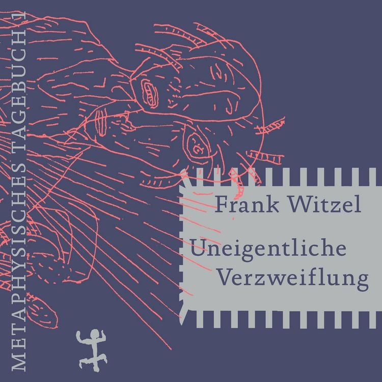 Produktbild: Uneigentliche Verzweiflung
