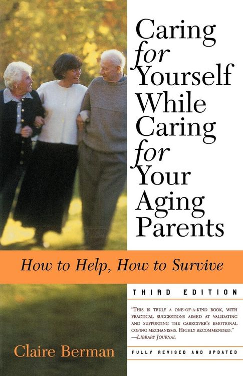 Produktbild: Caring for Yourself While Caring for Your Aging Parents