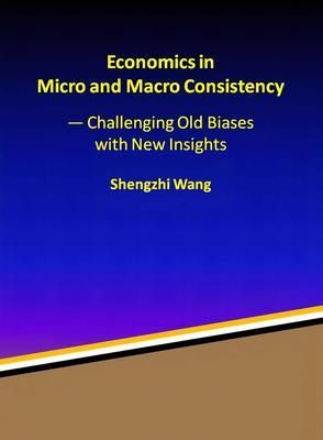 Produktbild: Economics in Micro and Macro Consistency