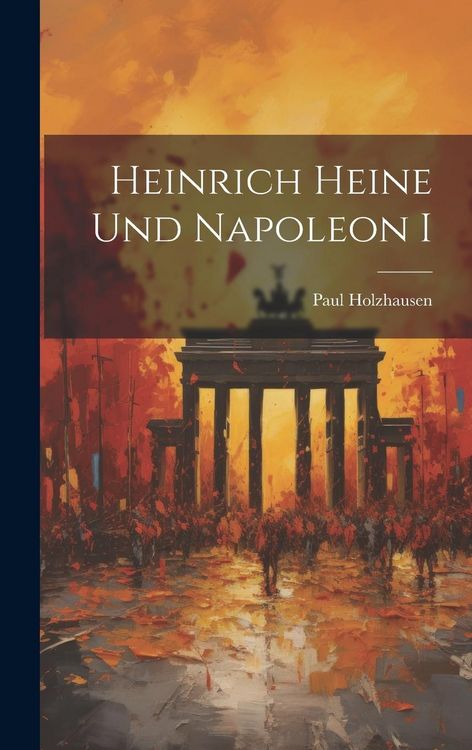 Produktbild: Heinrich Heine und Napoleon I
