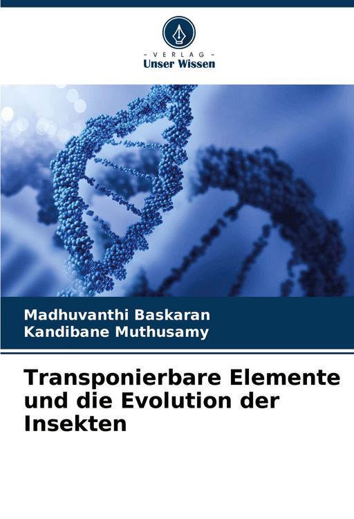 Produktbild: Transponierbare Elemente und die Evolution der Insekten