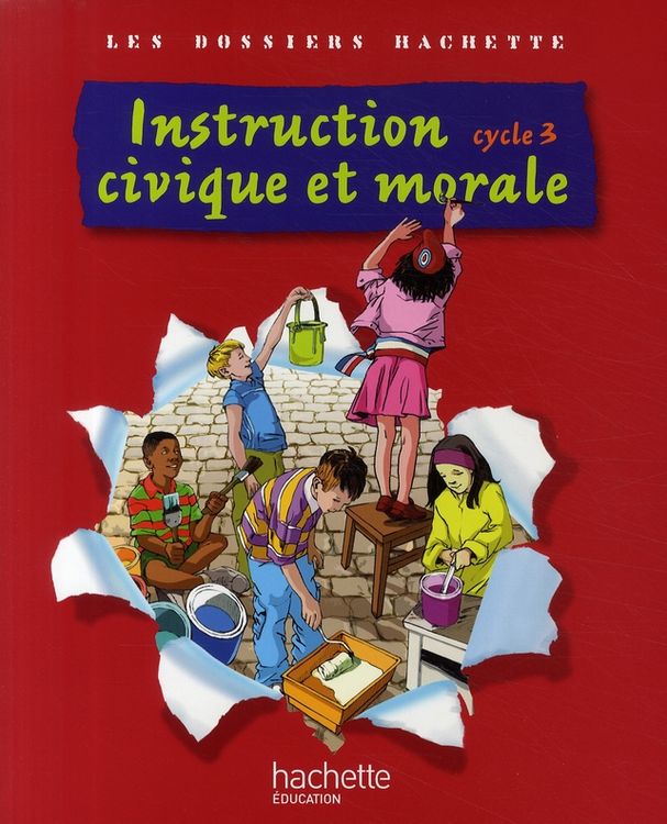 Produktbild: Les Dossiers Hachette; Instruction Civique et Morale; Cycle 3;