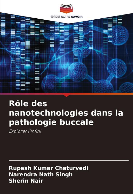 Produktbild: R&ocirc;le des nanotechnologies dans la pathologie buccale