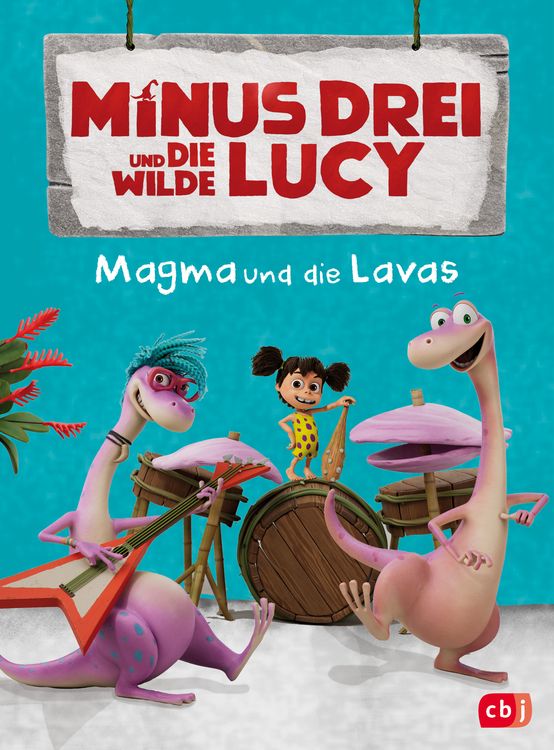 Produktbild: Minus Drei und die wilde Lucy &ndash; Magma und die Lavas