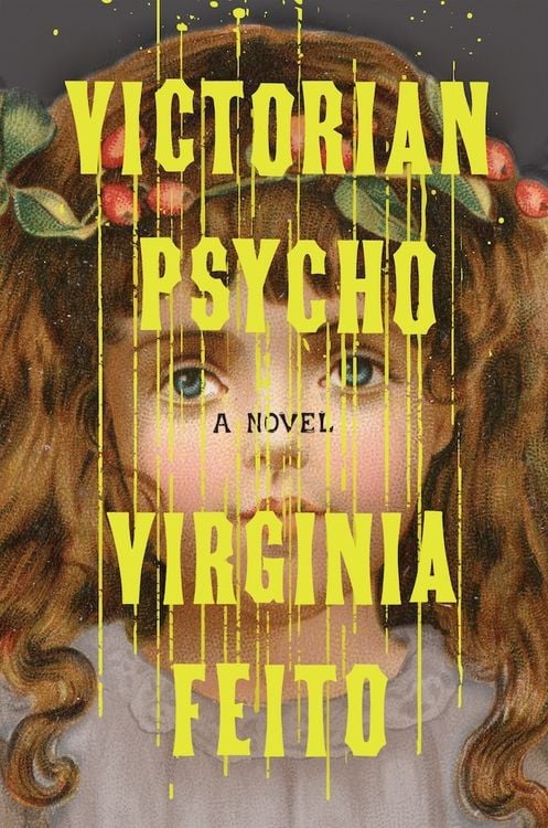 Bild vom Artikel Victorian Psycho vom Autor Virginia Feito