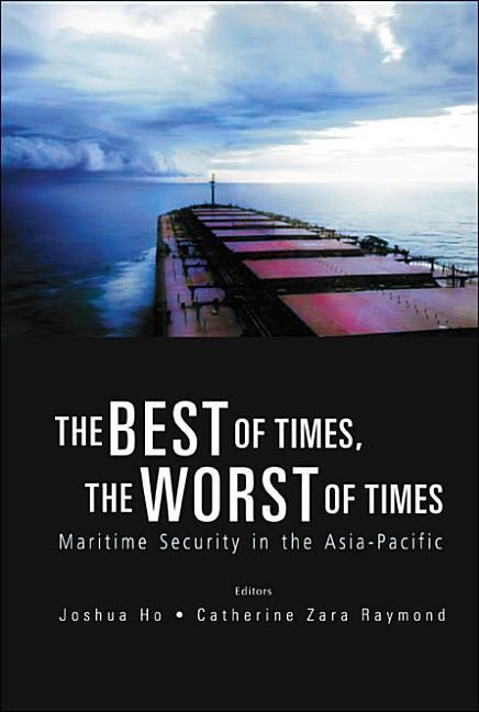 Produktbild: Best of Times, the Worst of Times, The: Maritime Security in the Asia-Pacific