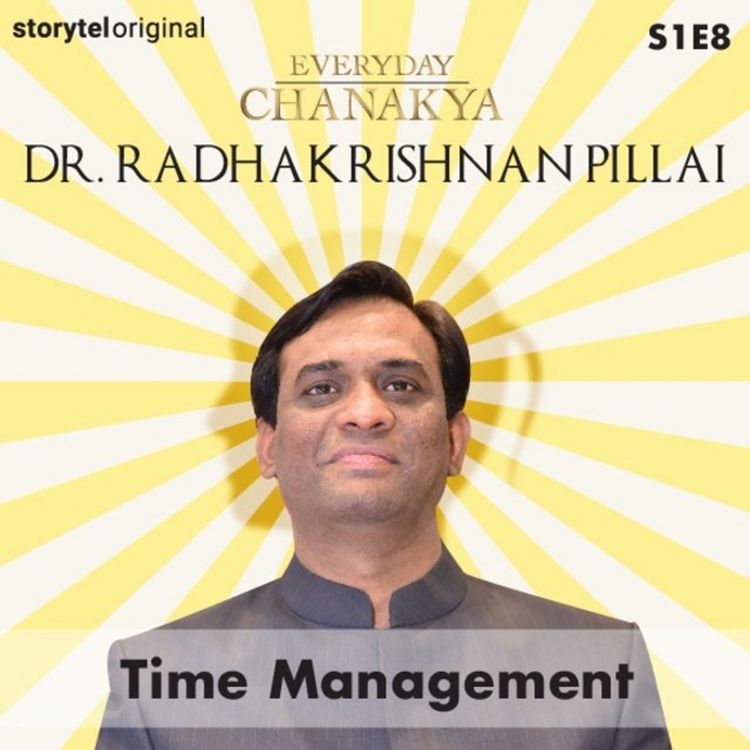 Produktbild: Everyday Chanakya | Time Management S01E08