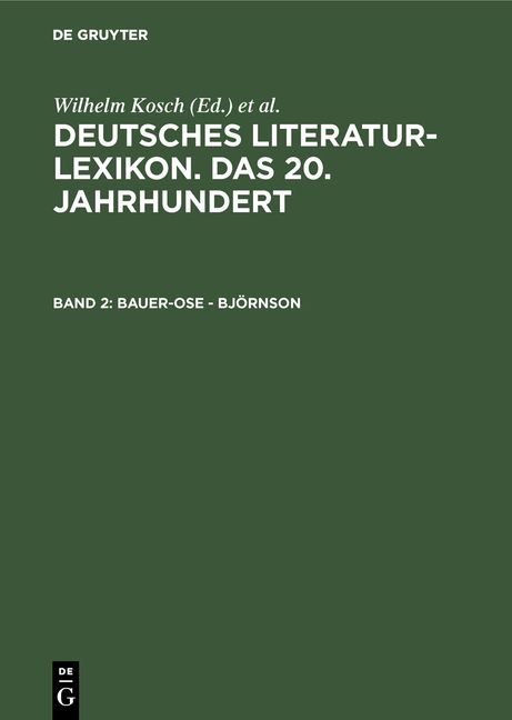 Produktbild: Deutsches Literatur-Lexikon. Das 20. Jahrhundert / Bauer-Ose - Bj&ouml;rnson