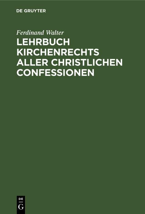 Produktbild: Lehrbuch Kirchenrechts aller christlichen Confessionen
