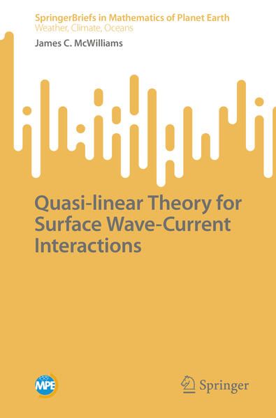Produktbild: Quasi-linear Theory for Surface Wave-Current Interactions