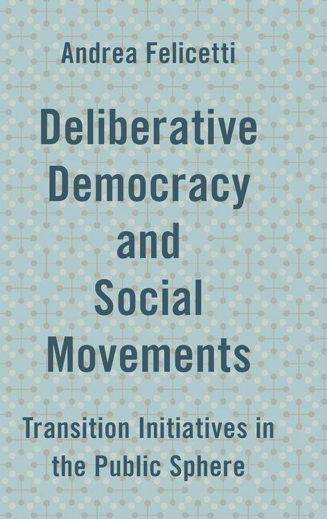Produktbild: Deliberative Democracy and Social Movements