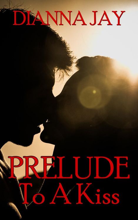 Produktbild: Prelude To A Kiss (Love Is Spoken Here, #1)