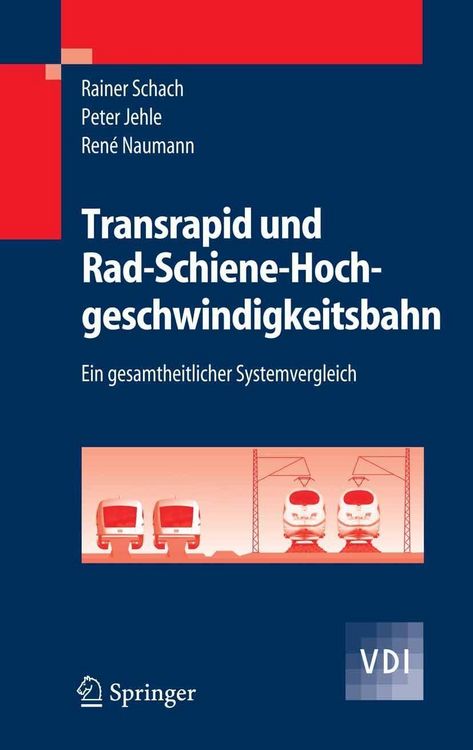 Produktbild: Transrapid und Rad-Schiene-Hochgeschwindigkeitsbahn