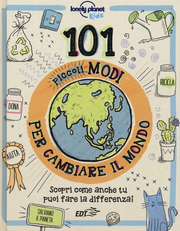 Produktbild: 101 piccoli modi per cambiare il mondo