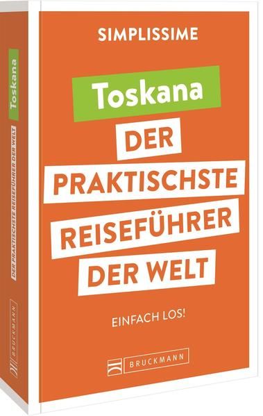 Produktbild: SIMPLISSIME &ndash; der praktischste Reisef&uuml;hrer der Welt Toskana