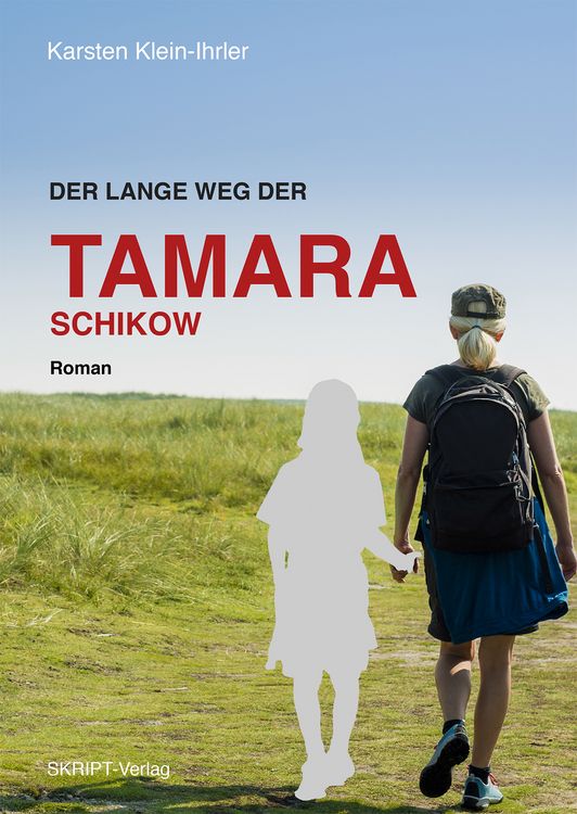 Produktbild: Der lange Weg der Tamara Schikow