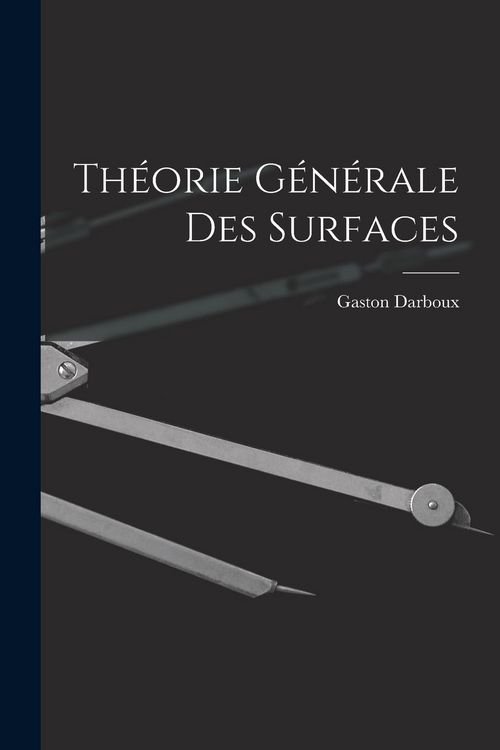 Produktbild: Th&eacute;orie G&eacute;n&eacute;rale des Surfaces