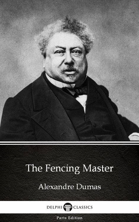 Produktbild: The Fencing Master by Alexandre Dumas (Illustrated)