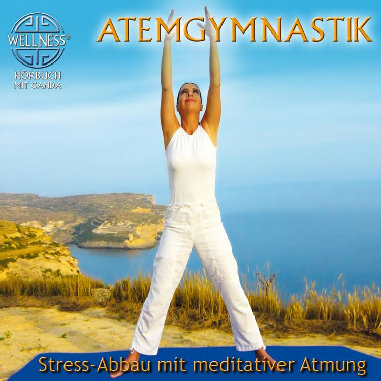 Produktbild: Atemgymnastik - Stress-Abbau mit meditativer Atmung