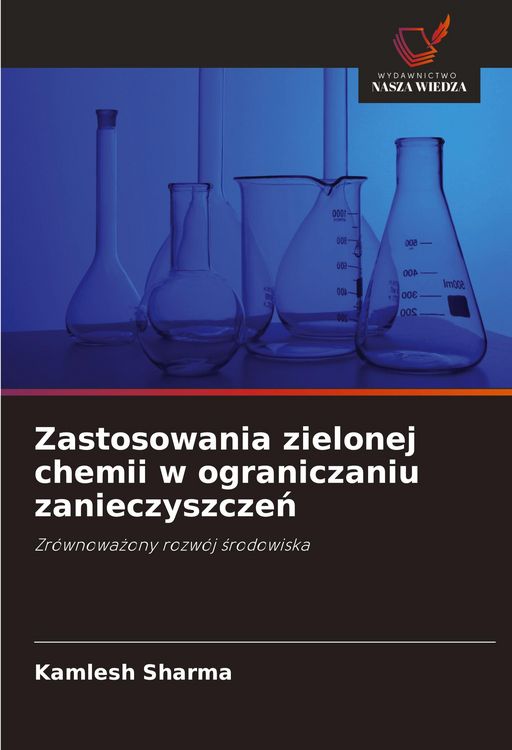 Produktbild: Zastosowania zielonej chemii w ograniczaniu zanieczyszcze&iquest;