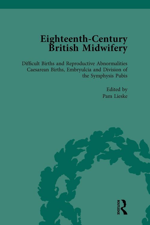 Produktbild: Eighteenth-Century British Midwifery, Part III vol 11