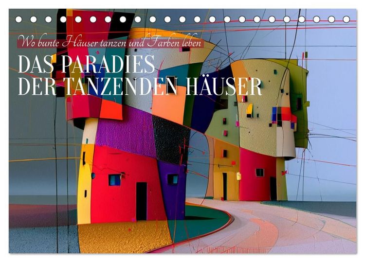 Produktbild: Das Paradies der tanzenden H&auml;user (Tischkalender 2027 DIN A5 quer), CALVENDO Monatskalender