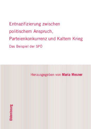 Produktbild: Entnazifizierung zwischen politischem Anspruch, Parteienkonkurrenz und Kaltem Krieg