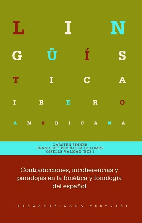 Produktbild: Contradicciones, incoherencias y paradojas en la fon&eacute;tica y fonolog&iacute;a del espa&ntilde;ol