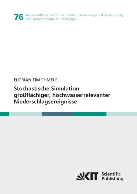 Produktbild: Stochastische Simulation gro&szlig;fl&auml;chiger, hochwasserrelevanter Niederschlagsereignisse