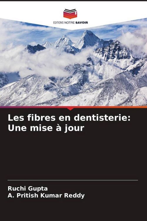 Produktbild: Les fibres en dentisterie: Une mise &agrave; jour