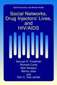 Produktbild: Social Networks, Drug Injectors' Lives, and HIV/AIDS