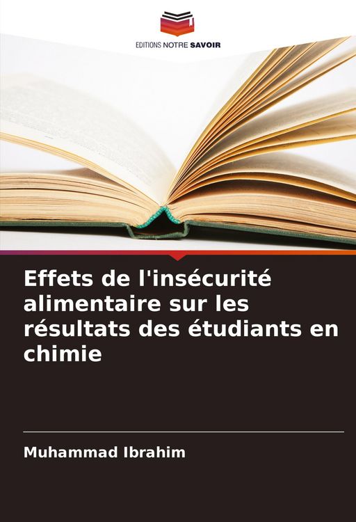 Produktbild: Effets de l'ins&eacute;curit&eacute; alimentaire sur les r&eacute;sultats des &eacute;tudiants en chimie