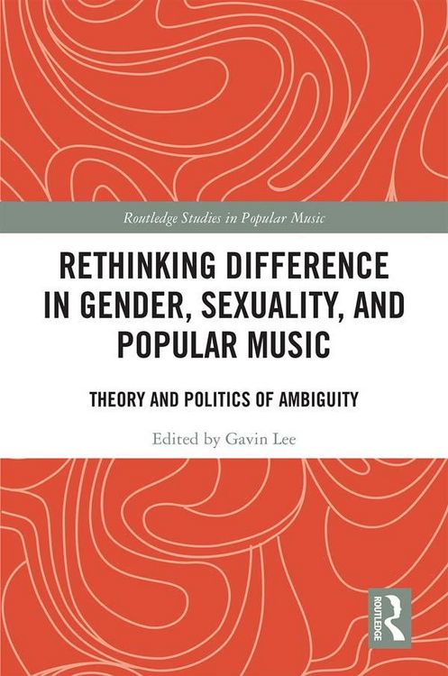 Produktbild: Rethinking Difference in Gender, Sexuality, and Popular Music