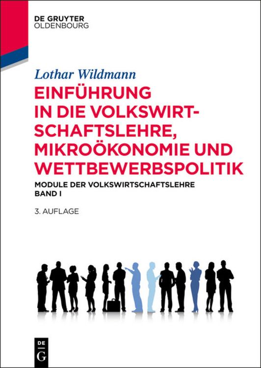 Produktbild: Einf&uuml;hrung in die Volkswirtschaftslehre, Mikro&ouml;konomie und Wettbewerbspolitik