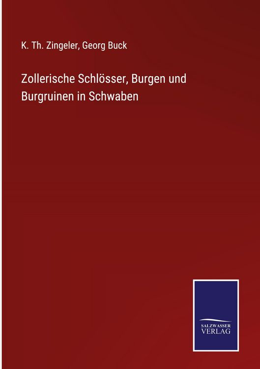 Produktbild: Zollerische Schl&ouml;sser, Burgen und Burgruinen in Schwaben