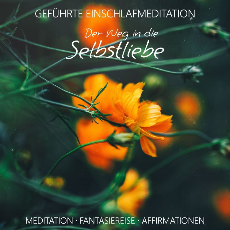 Produktbild: Der Weg in die Selbstliebe &middot; gef&uuml;hrte Einschlafmeditation