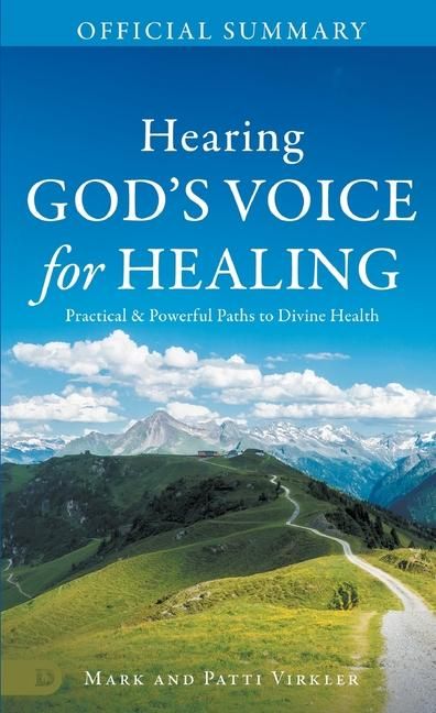 Produktbild: The Official Summary of Hearing God's Voice for Healing