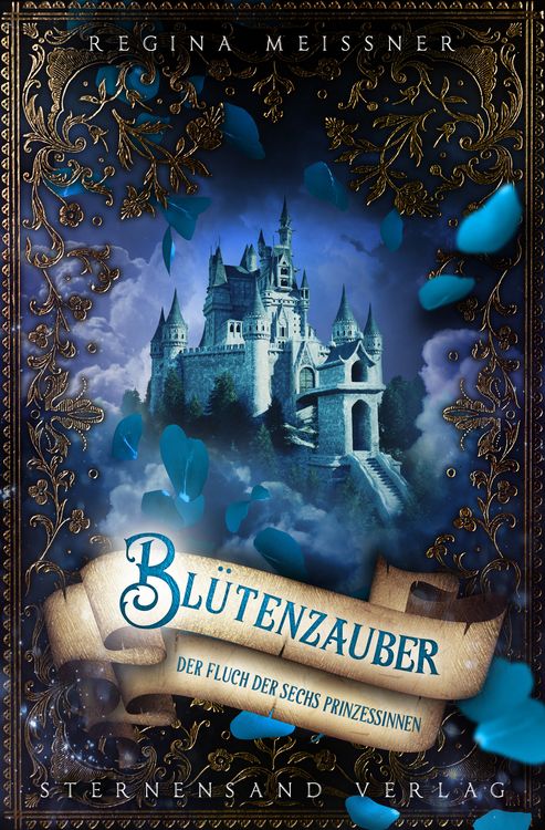 Produktbild: Der Fluch der sechs Prinzessinnen (Band 2): Bl&uuml;tenzauber