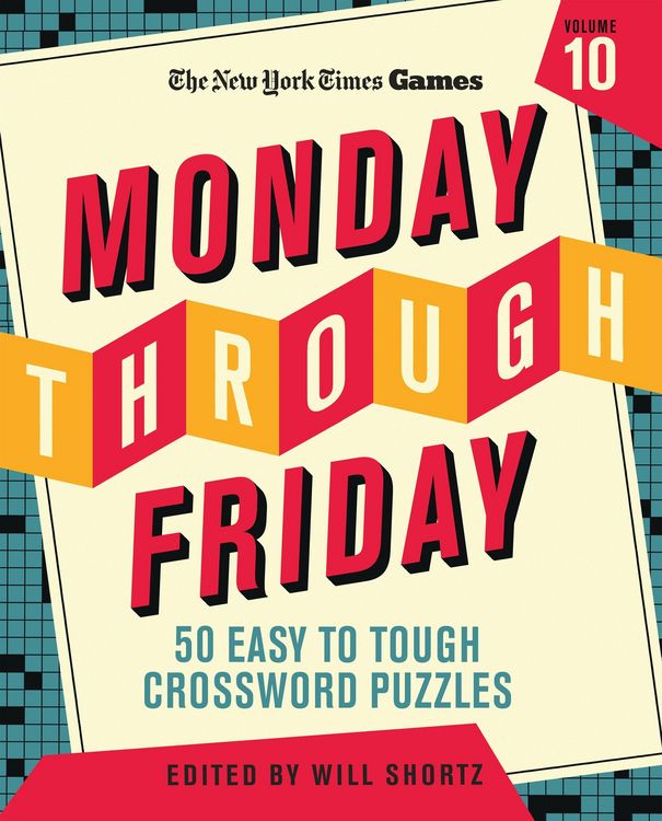 Produktbild: New York Times Games Monday Through Friday 50 Easy to Tough Crossword Puzzles Volume 10