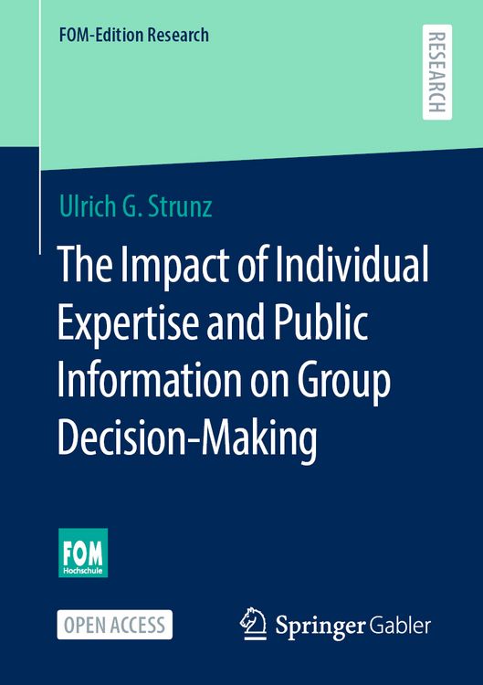 Produktbild: The Impact of Individual Expertise and Public Information on Group Decision-Making