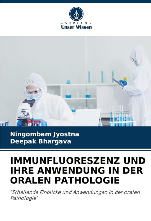 Produktbild: Immunfluoreszenz und Ihre Anwendung in der Oralen Pathologie