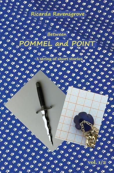 Produktbild: Between Pommel and Point - Volume 1/2