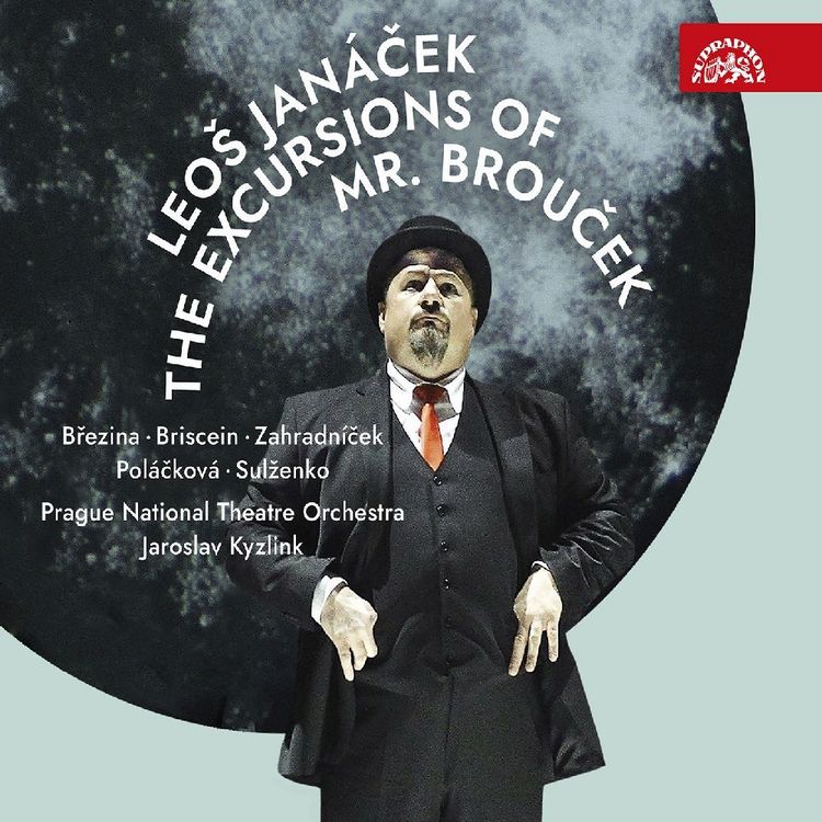 Produktbild: The Excursions of Mr. Broucek (Oper in 2 Akten)