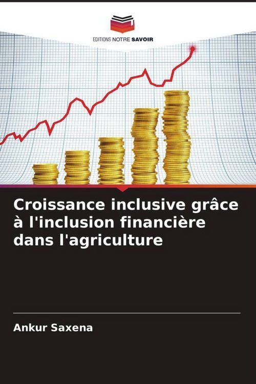 Produktbild: Croissance inclusive gr&acirc;ce &agrave; l'inclusion financi&egrave;re dans l'agriculture