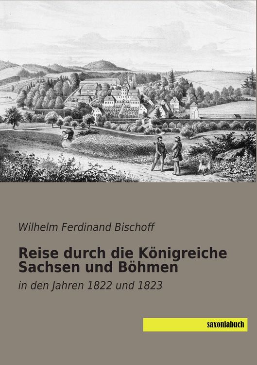 Produktbild: Reise durch die K&ouml;nigreiche Sachsen und B&ouml;hmen
