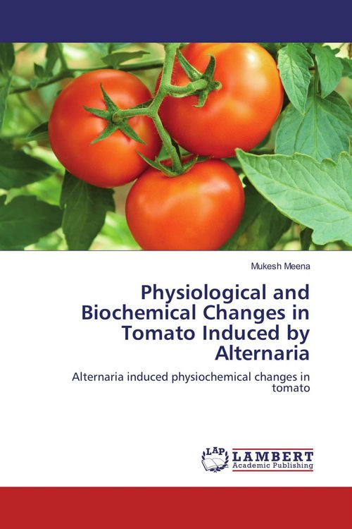 Produktbild: Physiological and Biochemical Changes in Tomato Induced by Alternaria