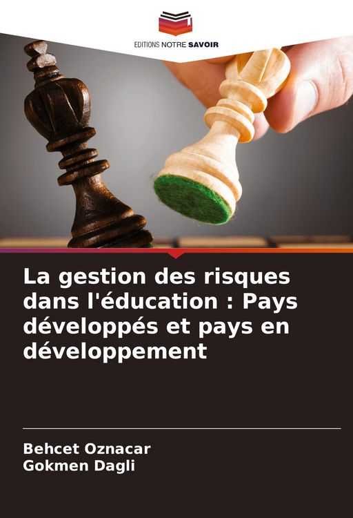 Produktbild: La gestion des risques dans l'&eacute;ducation : Pays d&eacute;velopp&eacute;s et pays en d&eacute;veloppement