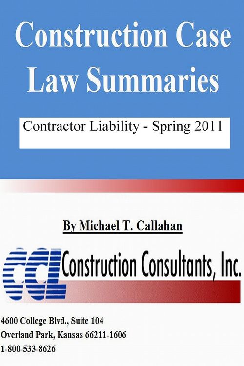 Produktbild: Construction Case Law Summaries: Contractor Liability, Spring 2011